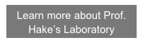 Learn more about Prof. Hake’s Laboratory