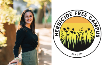Split collage image. On left is Mackenzie Feldman. On the right is an herbicide free campus logo.