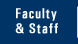 Faculty and Staff