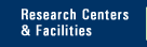 Research Centers and Facilities